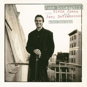 After The Rain - John McLaughlin