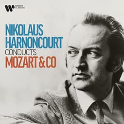 Wolfgang Amadeus Mozart & Co. - Nikolaus Harnoncourt