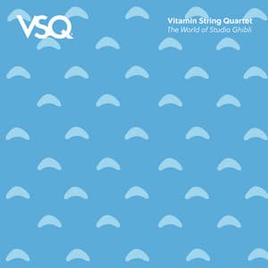 The World of Studio Ghibli - Vitamin String Quartet