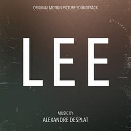 Lee - Alexandre Desplat