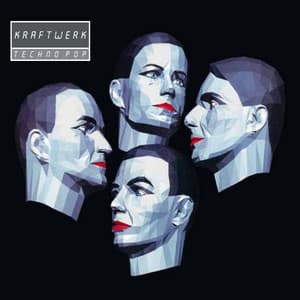 Techno Pop - Kraftwerk