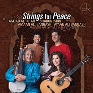 Strings for Peace - Premieres for Guitar and Sarod - Sharon Isbin