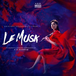 Le Musk - A.R. Rahman