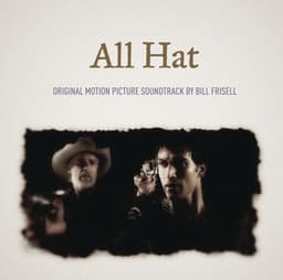 OST - All Hat - Bill Frisell
