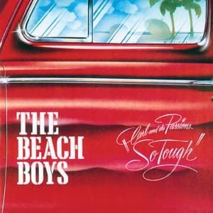 Carl & The Passions - So Tough - The Beach Boys