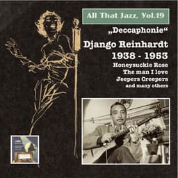 All That Jazz, Vol. 19: Django Reinhardt – "Deccaphonie" - Django Reinhardt