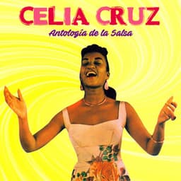 Anthology: Antología de la Salsa - Celia Cruz