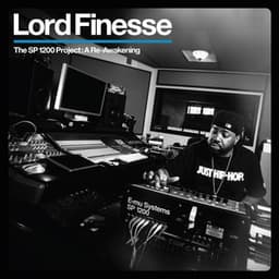 The SP1200 Project: A Re-Awakening - Lord Finesse