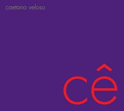 Cê - Caetano Veloso
