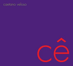 Cê - Caetano Veloso
