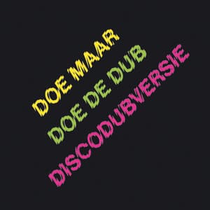Doe De Dub - Doe Maar
