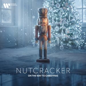 "Nutcracker" - On the Way to Christmas - Wolfgang Amadeus Mozart