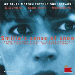 Smilla's Sense of Snow - Harry Gregson-Williams