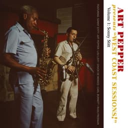 Art Pepper Presents "West Coast Sessions!" Volume 1 - Art Pepper