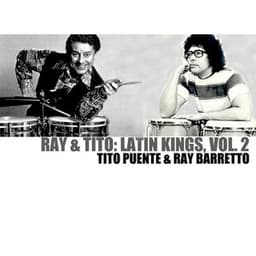 Ray & Tito: Latin Kings, Vol. 2 - Tito Puente