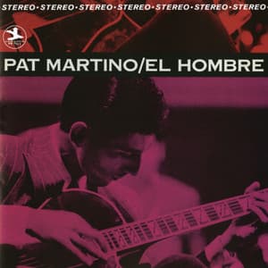 El Hombre - Pat Martino