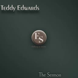 The Sermon - Teddy Edwards