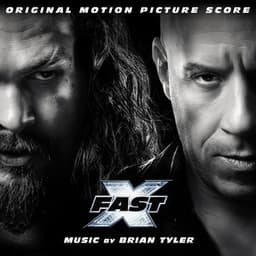 Fast X - Brian Tyler