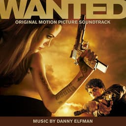 Wanted - Danny Elfman
