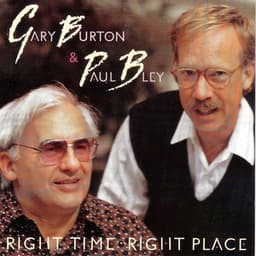 Right Time Right Place - Gary Burton