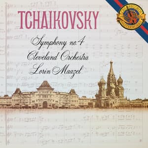 Tchaikovsky: Symphony No. 4 in F Minor, Op. 36 - Pyotr Ilyich Tchaikovsky