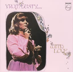 From Dusty With Love - Dusty Springfield