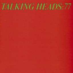 Talking Heads '77 - Talking Heads