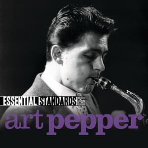 Essential Standards - Art Pepper