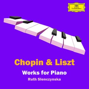 "Chopin & Liszt" - Works for Piano - Ruth Slenczynska