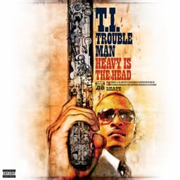 Trouble Man: Heavy is the Head - T.I.