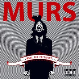 Murs For President - Murs