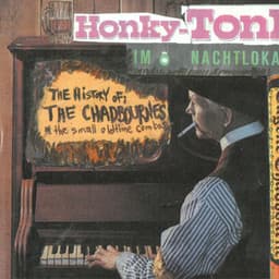 The History Of The Chadbournes: Honky-Tonk Im Nachtlokal - Eugene Chadbourne