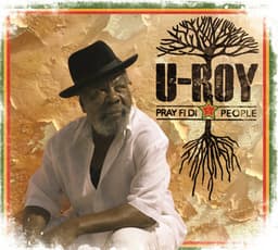 Pray Fi Di People - U-Roy