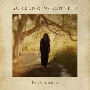 In Her Own Words: Lost Souls - Loreena McKennitt
