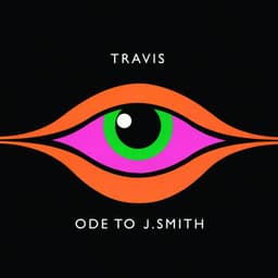 Ode to J Smith - Travis