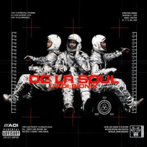 AOI: Bionix - De La Soul