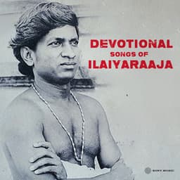 Devotional Songs of Ilaiyaraaja - Ilaiyaraaja