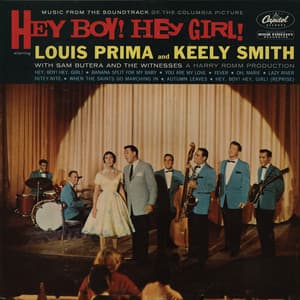 Hey Boy! Hey Girl! - Louis Prima