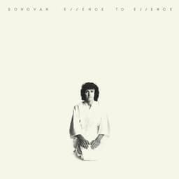 Essence to Essence - Donovan