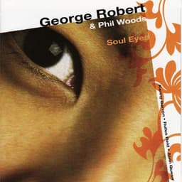 Soul Eyes - George Robert
