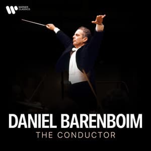 Daniel Barenboim - The Conductor - Daniel Barenboim