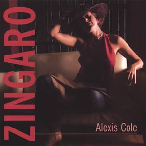 Zingaro - Alexis Cole