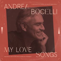 My Love Songs - Andrea Bocelli
