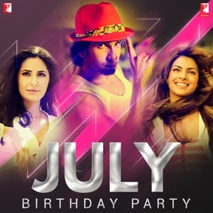 July Birthday Party - Vishal-Shekhar