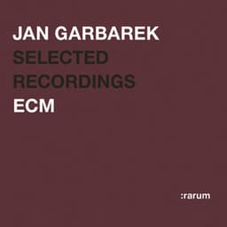 Rarum II / Selected Recordings - Jan Garbarek