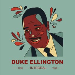 INTEGRAL DUKE ELLINGTON 1958 - 1959 - Duke Ellington
