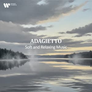 "Adagietto" - Soft and Relaxing Music - Wolfgang Amadeus Mozart