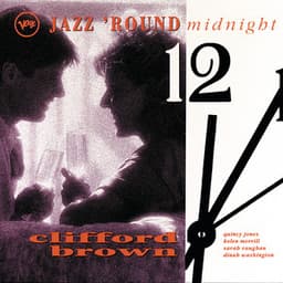 Jazz 'Round Midnight: Clifford Brown - Clifford Brown