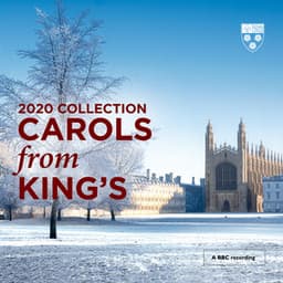 Carols From King's - Choir of King's College, Cambridge