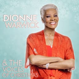 Dionne Warwick & The Voices of Christmas - Dionne Warwick